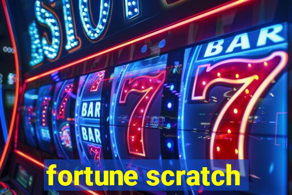 fortune scratch